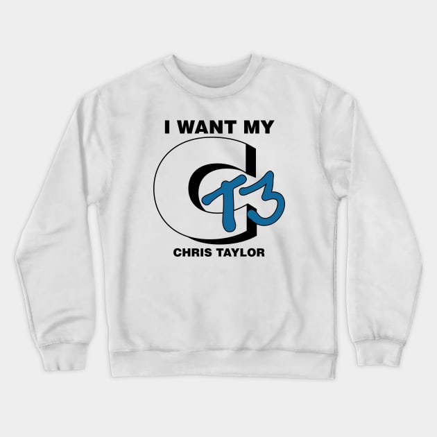 I Want My CT3 Crewneck Sweatshirt by Ravinerockers
